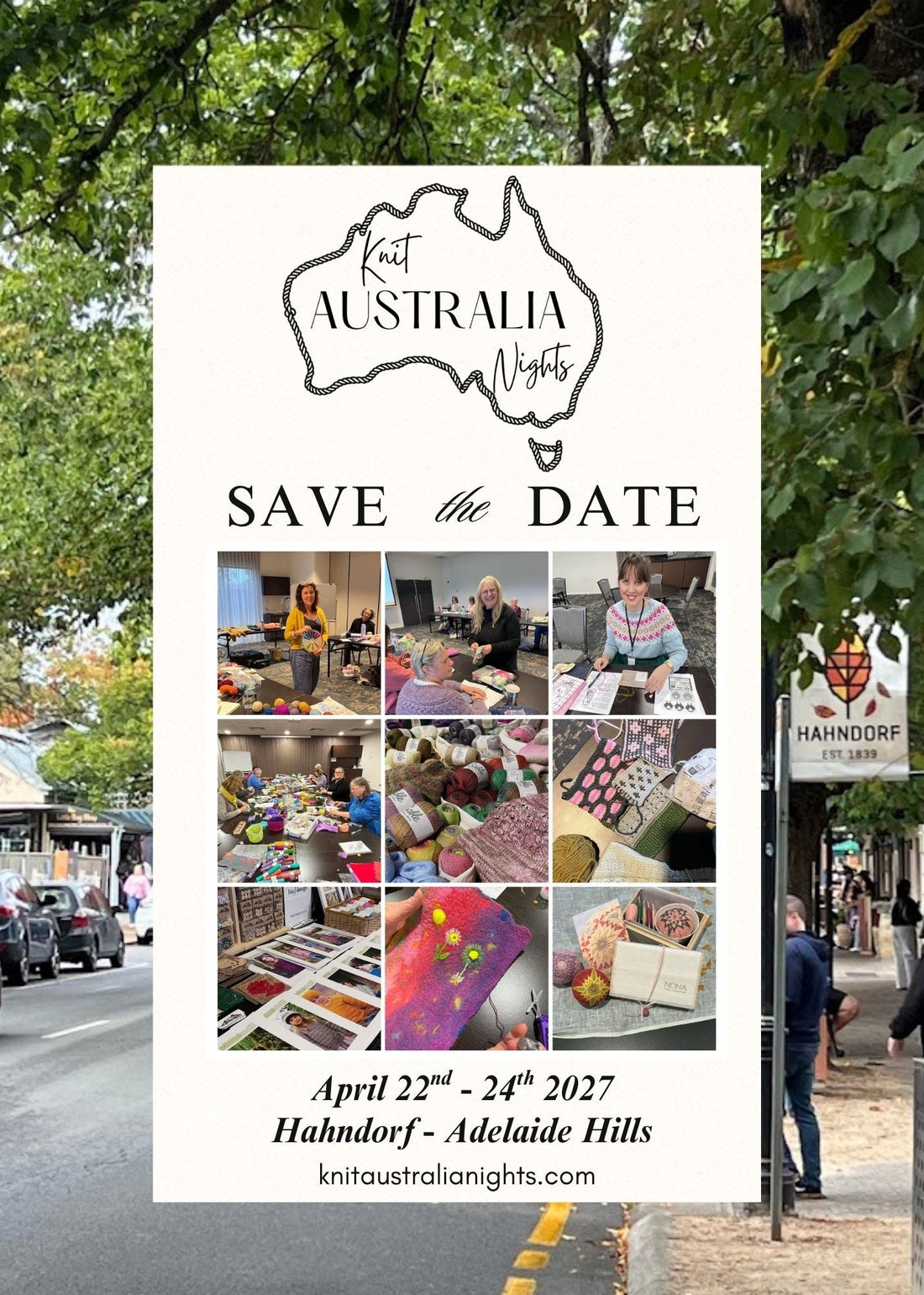 Knit Australia Nights Hahndorf - Adelaide Hills - April 22 - 24 2027